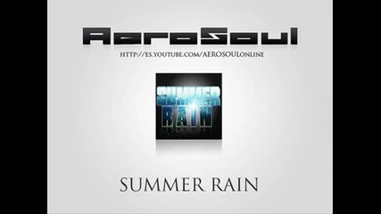 Aerosoul feat Estela Martin - Summer Rain (hq) 
