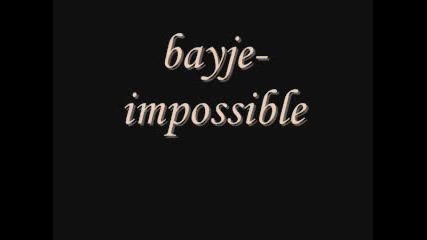 Bayje - Impossible