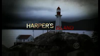 Harpers Island Opening