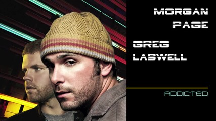 Morgan Page feat. Greg Laswell - _addicted_