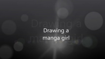 Drawing a manga girl