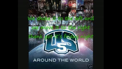 Us5 - Friday (around The World) + Lyrics