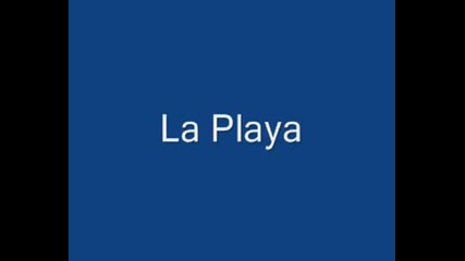 La Playa.