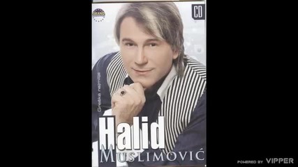 Halid Muslimovic - Prastao sam - (audio 2007)