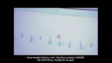 Arash feat Ayse - Always (eurovision 2009 - Azerbaijan)