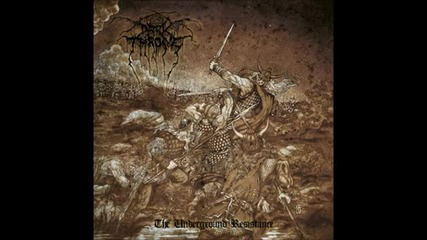 Darkthrone - The Underground Resistance ( Full Album)
