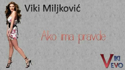 Viki Miljkovic __ Ako ima pravde __ 2001