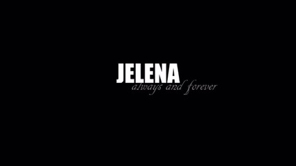 Липсваш ни Джелена!