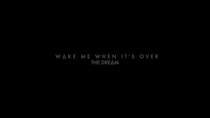The-dream - Wake Me When It's Over