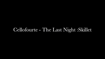 Skillet - The Last Night (violin cover)
