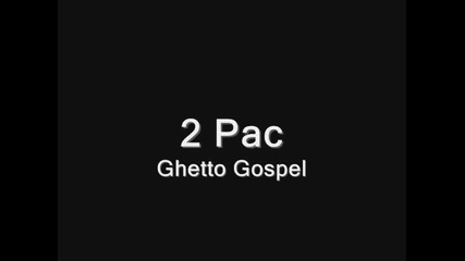 2pac - Ghetto Gospel