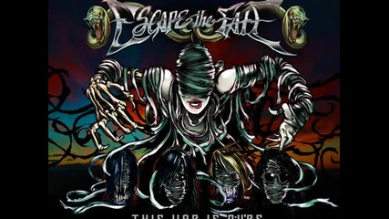 Escape The Fate - This War is Ours (the Guillotine 2) 