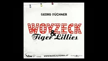 Woyzeck - The Tiger Lillies - Full Album 2011