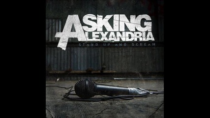 Asking Alexandria - The Final Episode
