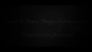 The Game - Celebration (remix) Ft. Bone Thugs-n-harmony (hd)