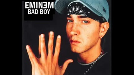 Eminem - Bad Boy