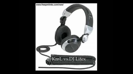 Dj Kml Vs.dj Litex