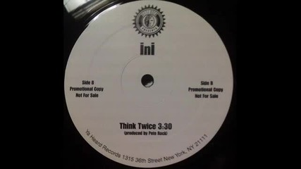 Pete rock and ini - think twice