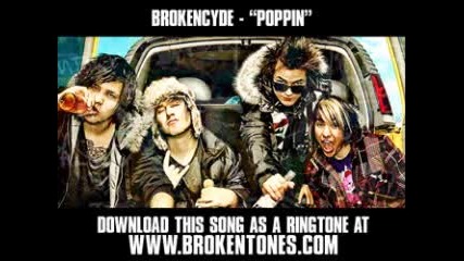 Brokencyde - Poppin 