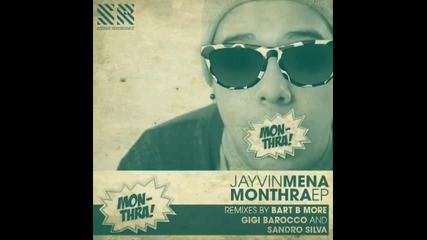 Jayvin Mena - Monthra Bart B More Secured Rework 