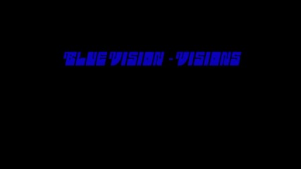 Blue Vision - Visions 1984 Instr.version 