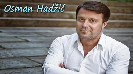 Osman Hadzic - 1997 - Pokusaj bar malo da me volis (hq) (bg sub)