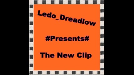 ledo_dreadlow's intro