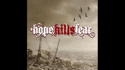 Hope Kills Fear - Will To Live