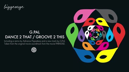 G.pal - Groove 2 This ( Original Mix ) [high quality]