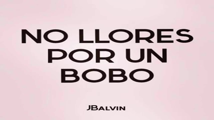 J. Balvin - Bobo