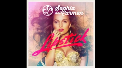 *2014* Sophia Del Carmen - Lipstick