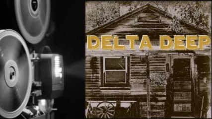 Delta Deep - Mistreated feat Joe Elliott - Album Delta Deep 2015