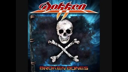 Dokken - Empire - Вroken Bones - 2012