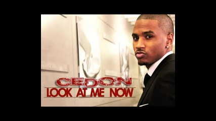 Trey Songz - Look At Me Now (triggamix) [new Song 2011]
