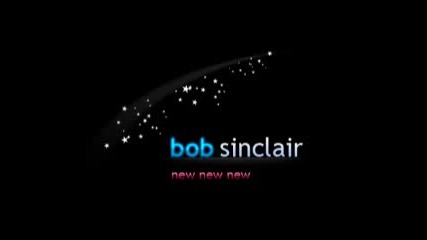 Bob Sinclar - New New New (2009)