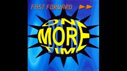 Fast Forward - One More Time (1994)