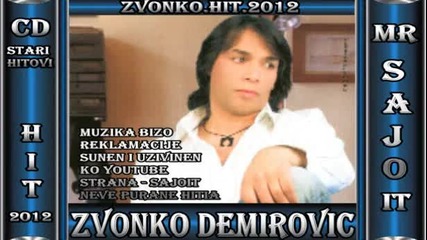 Zvonko Demirovic _19_ Marov Mo Cavo - Hit - 2012 - Sajo - It.wmv