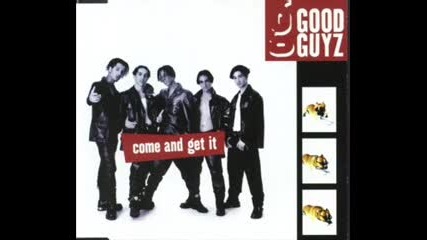 Good guys - Come Ang Get It (retro) 