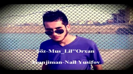 Lil Orxan - Senin Ismin (new) / За първи път в Vbox7!!! /