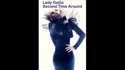 lady gaga - the second time around