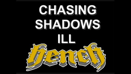 Chasing Shadows - Ill 
