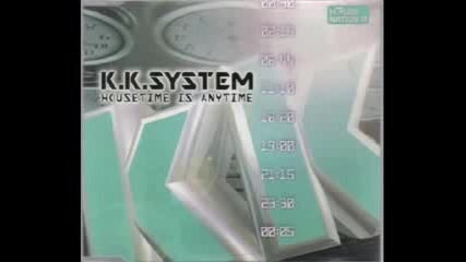 K.k. System - Housetime Is Anytime (radio Version) 