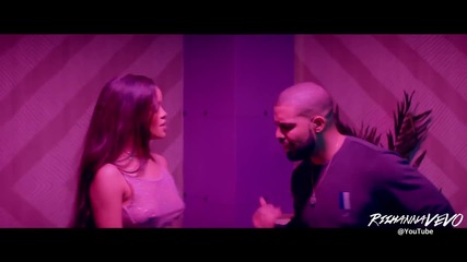 Rihanna - Work (explicit) ft Drake - Part 2