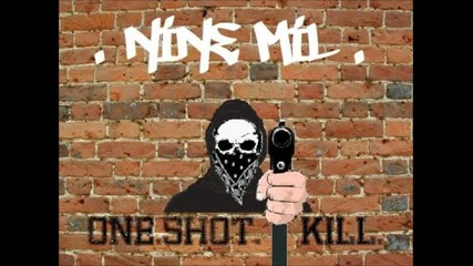 9 Mil - Kill Streak
