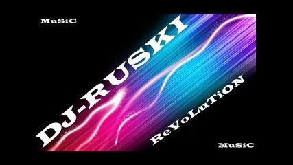 Dj - Ruski - Monsters (made in Bulgaria)