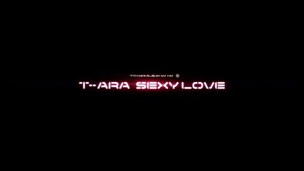 T-ara - Sexy Love (robot Dance Ver. Mv) [english subs + romanization + hangul]