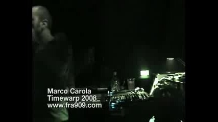 Marco Carola - Timewarp 2008