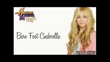 Hannah Montana Forever season 4 - Bare Foot Cinderella (full song) (hq) 