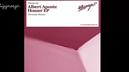 Albert Aponte - Powerade ( Original Mix )