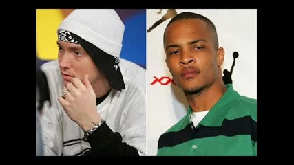 T.i. Feat Eminem - - Touchdown